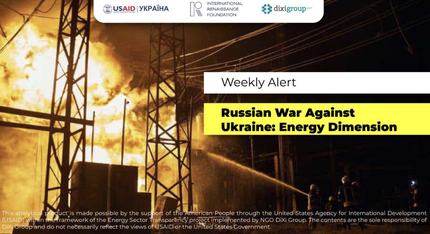 Russian War Against Ukraine: Energy Dimension | DiXi Group Alert – weekly review